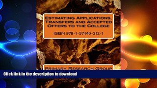FAVORIT BOOK Estimating Applications, Transfers and Accepted Offers to the College READ EBOOK