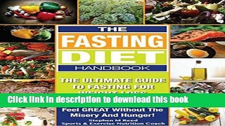 [Popular] THE FASTING DIET BOOK: Your Guide To Intermittent Fasting For Weight Loss - How To Lose
