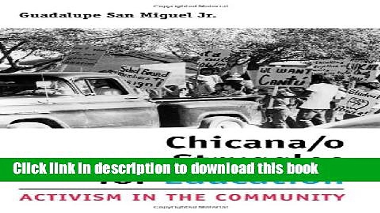 [Download] Chicana/o Struggles for Education: Activism in the Community (University of Houston