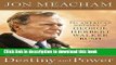 [Download] Destiny and Power: The American Odyssey of George Herbert Walker Bush Kindle Free
