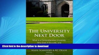 FAVORIT BOOK The University Next Door: What Is a Comprehensive University, Who Does it Educate,