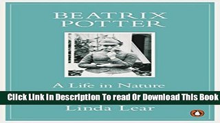 [Download] Beatrix Potter: A Life In Nature Hardcover Online