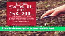 [Popular] The Soul of Soil: A Soil-Building Guide for Master Gardeners and Farmers, 4th Edition