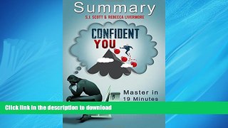 READ THE NEW BOOK A 19-Minute summary Of Confident You: An Introvert s Guide to Success in Life
