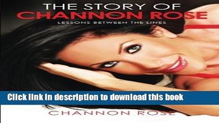 [Download] The Story of Channon Rose: Lessons between the Lines Kindle Collection