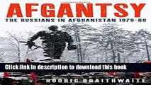 [Download] Afgantsy: The Russians in Afghanistan, 1979-1989 Hardcover Free