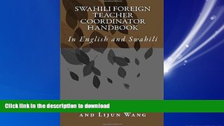 PDF ONLINE Swahili Foreign Teacher Coordinator Handbook: In English and Swahili (Swahili Edition)
