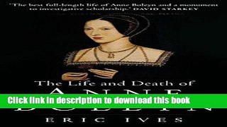 [Download] The Life and Death of Anne Boleyn:  The Most Happy Paperback Online