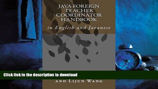 PDF ONLINE Java Foreign Teacher Coordinator Handbook: in English and Javanese (Javanese Edition)
