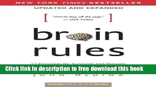 [Popular] Books Brain Rules (Updated and Expanded): 12 Principles for Surviving and Thriving at