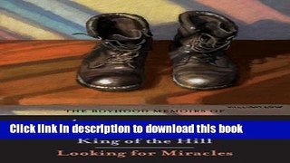 [Download] The Boyhood Memoirs of A. E. Hotchner: King of the Hill and Looking for Miracles