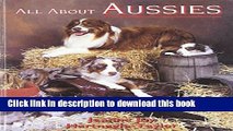 [Popular] All About Aussies: The Australian Shepherd from A to Z Kindle OnlineCollection
