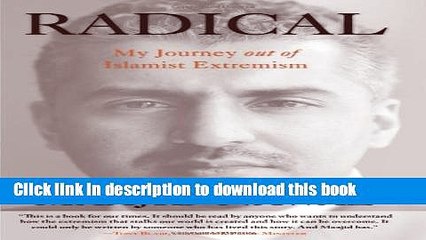 [Download] Radical: My Journey Out Of Islamist Extremism Hardcover Free