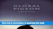 [Download] The Global Pigeon (Fieldwork Encounters and Discoveries) Paperback Free
