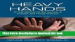 [Popular] Books Heavy Hands: An Introduction to the Crimes of Intimate and Family Violence (5th
