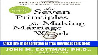 [Popular] Books The Seven Principles for Making Marriage Work: A Practical Guide from the Country
