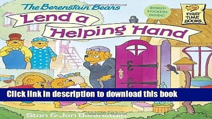[Download] The Berenstain Bears Lend a Helping Hand Paperback Collection