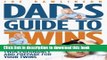 [Popular] Books Dad s Guide to Twins: How to Survive the Twin Pregnancy and Prepare for Your Twins
