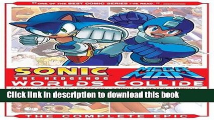 [Download] Sonic / Mega Man: Worlds Collide: The Complete Epic Kindle Free