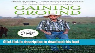 [Popular] Gaining Ground: A Story Of Farmers  Markets, Local Food, And Saving The Family Farm
