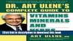 [Popular] Dr Art Ulenes Complete Guide To Vitamins Minerals And Herbs Hardcover Free