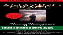 [Download] Amazing Grace: William Wilberforce and the Heroic Campaign to End Slavery Hardcover