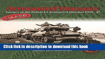 [Popular] Books Armoured Hussars: Images of the Polish 1st Armoured Division 1939-47 Full Online