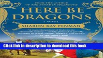 [Popular] Books Here Be Dragons (Welsh Princes Trilogy) Full Online