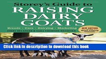 [Popular] Books Storey s Guide to Raising Dairy Goats, 4th Edition: Breeds, Care, Dairying,
