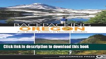 [Download] Backpacking Oregon: From Rugged Coastline to Mountain Meadow Kindle Collection