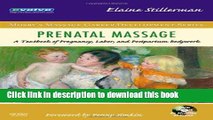 [Popular] Prenatal Massage: A Textbook of Pregnancy, Labor, and Postpartum Bodywork Hardcover Free