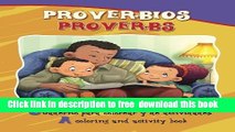 [Download] Proverbios, Proverbs: Coloring and Activity Book in English and Spanish (Bible Chapters