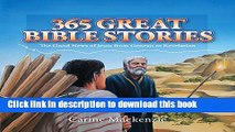 [PDF] 365 Great Bible Stories: The Good News of Jesus Christ from Genesis to Revelation (Colour