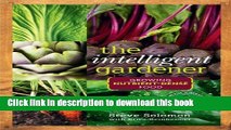 [Popular] The Intelligent Gardener: Growing Nutrient-Dense Food Hardcover Free