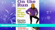 Free [PDF] Downlaod  On the Run: Exercise and Fitness for Busy People  BOOK ONLINE
