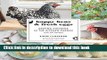 [Popular] Happy Hens   Fresh Eggs: Keeping Chickens in the Kitchen Garden, with 100 Recipes