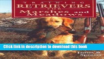 [Popular] Training Retrievers for Marshes and Meadows Hardcover Free