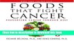 [Popular] Foods That Fight Cancer: Preventing Cancer through Diet Paperback Free