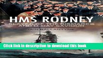 [Download] Hms Rodney: Slayer of the Bismarck and D-Day Saviour Paperback Collection