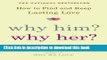 [Popular] Why Him? Why Her?: How to Find and Keep Lasting Love Hardcover OnlineCollection