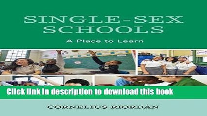 [Download] Single-Sex Schools: A Place to Learn Hardcover Online