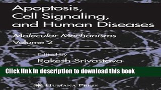 [PDF] Apoptosis, Cell Signaling, and Human Diseases: Molecular Mechanisms, Volume 1 E-Book Free