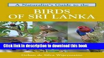 [Download] A Naturalist s Guide to the Birds of Sri Lanka (Naturalists  Guides) Kindle Online