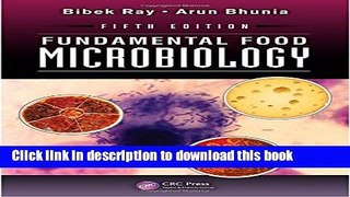 [Popular] Fundamental Food Microbiology, Fifth Edition Kindle OnlineCollection