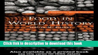 [Popular] Food in World History Hardcover OnlineCollection