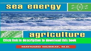 [Popular] Sea Energy Agriculture Paperback Free