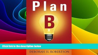 Must Have  Plan B: How Real People are Using the Internet to Create a Second Income  READ Ebook