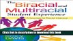 [Download] The Biracial and Multiracial Student Experience: A Journey to Racial Literacy Paperback