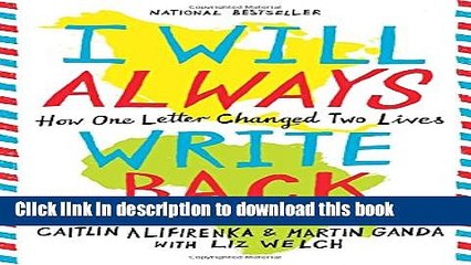 [Popular] Books I Will Always Write Back: How One Letter Changed Two Lives Free Online