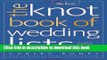 [Popular] Books The Knot Book of Wedding Lists Full Online